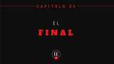 Capítulo 22 (El Final) | Yo Confieso