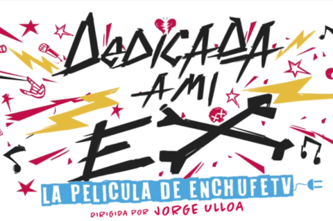 "Dedicada a mi ex", la nueva película de Enchufe TV que ni permite estornudar