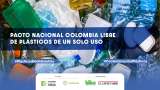 Pacto Nacional – Colombia libre de plásticos de un solo uso