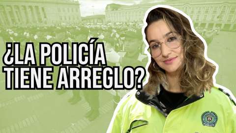 La Pulla: Policía violenta en Colombia: ¿tiene arreglo?