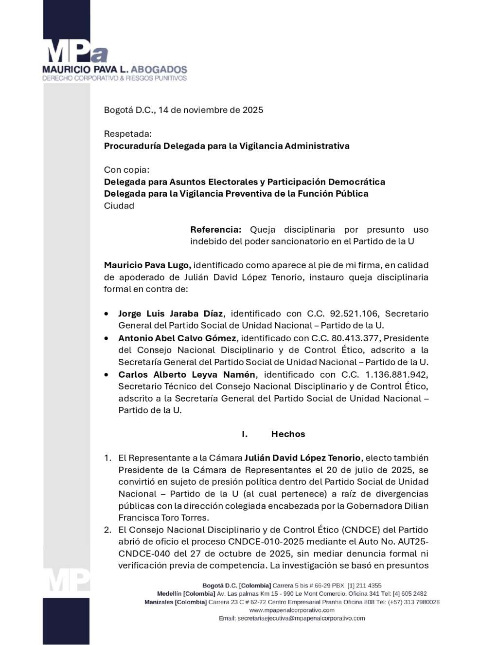 Queja de Julián López al partido de la U.