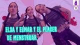 “Me gusta mucho sangrar, me hace sentir viva y sana”: Elsa y Elmar sobre menstruar
