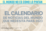 El calendario de noticias del mundo que necesita para 2023