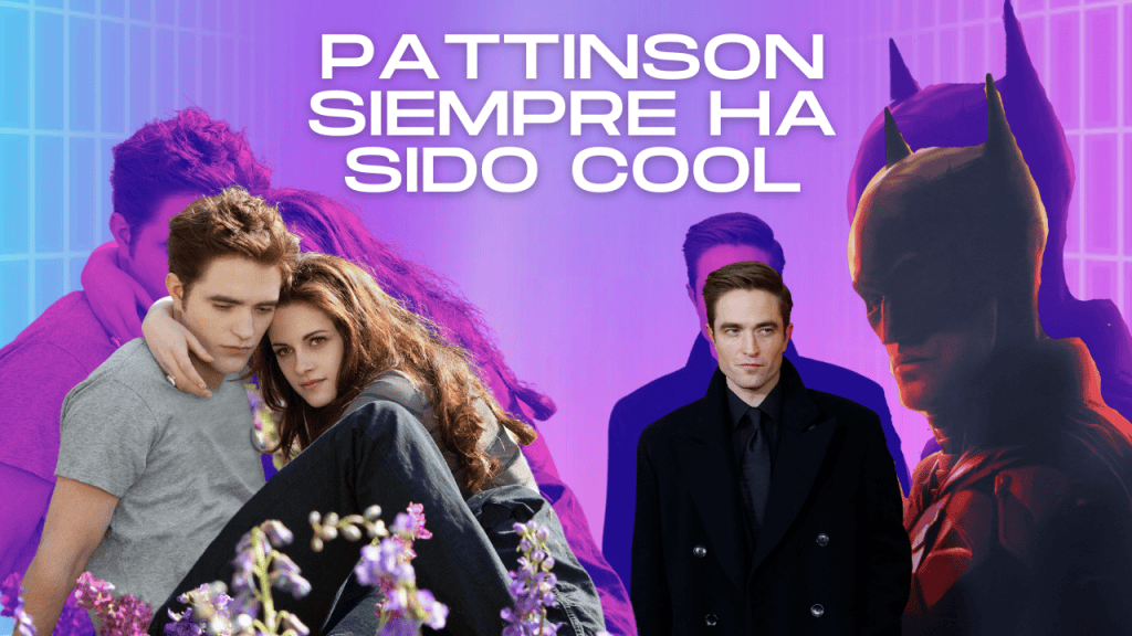 Robert Pattinson siempre ha sido cool