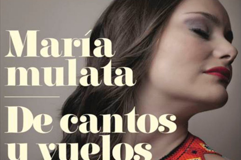 María Mulata prepara el lanzamiento de su cuarto álbum "De Cantos y Vuelos".
