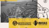 No hay quién pague el impuesto predial del puerto de Buenaventura