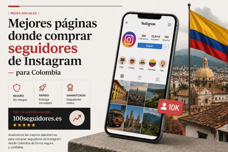 Las 3 mejores páginas para comprar seguidores de Instagram en Colombia en 2026