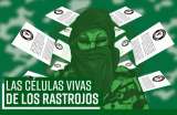 Las células vivas de los Rastrojos
