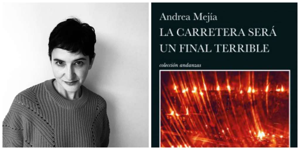 Andrea Mejía también publicó el libro de cuentos "La naturaleza seguía propagándose en la oscuridad".