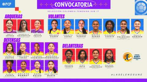 Ellas son las elegidas: convocatoria de la selección femenina Sub-17 de Colombia