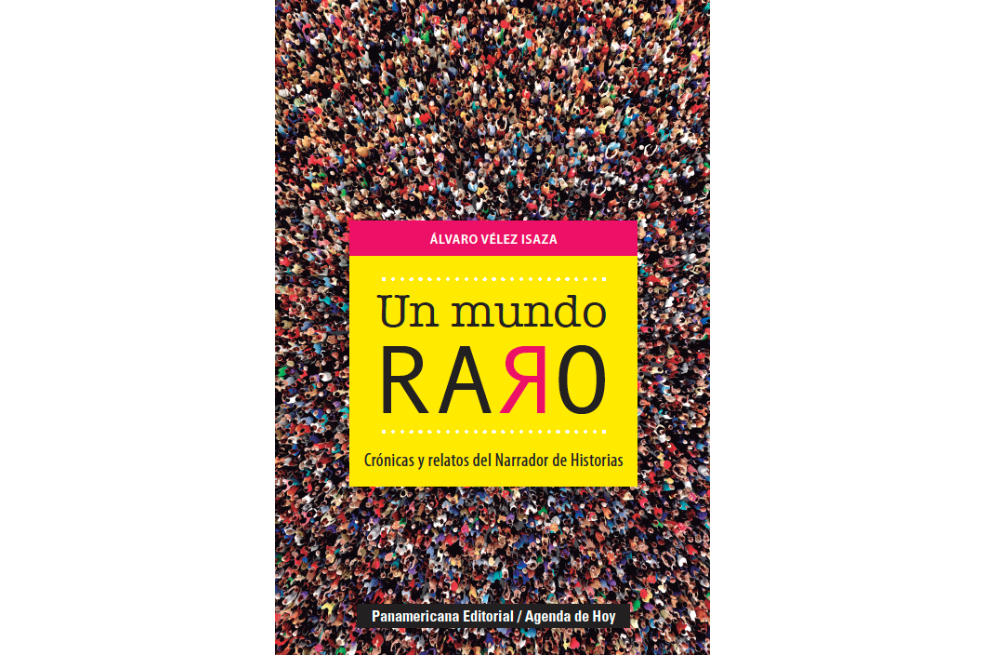 Un mundo raro: Crónicas y relatos del narrador de historias fue publicado por Editorial Panamericana en 2021.