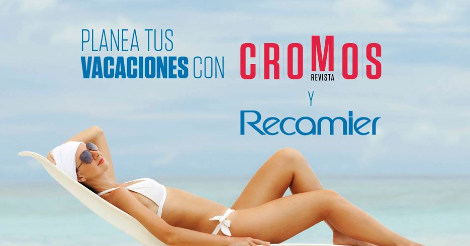 Planea tus vacaciones con Cromos