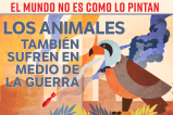 El mundo no es como lo pintan: los animales también sufren en medio de la guerra