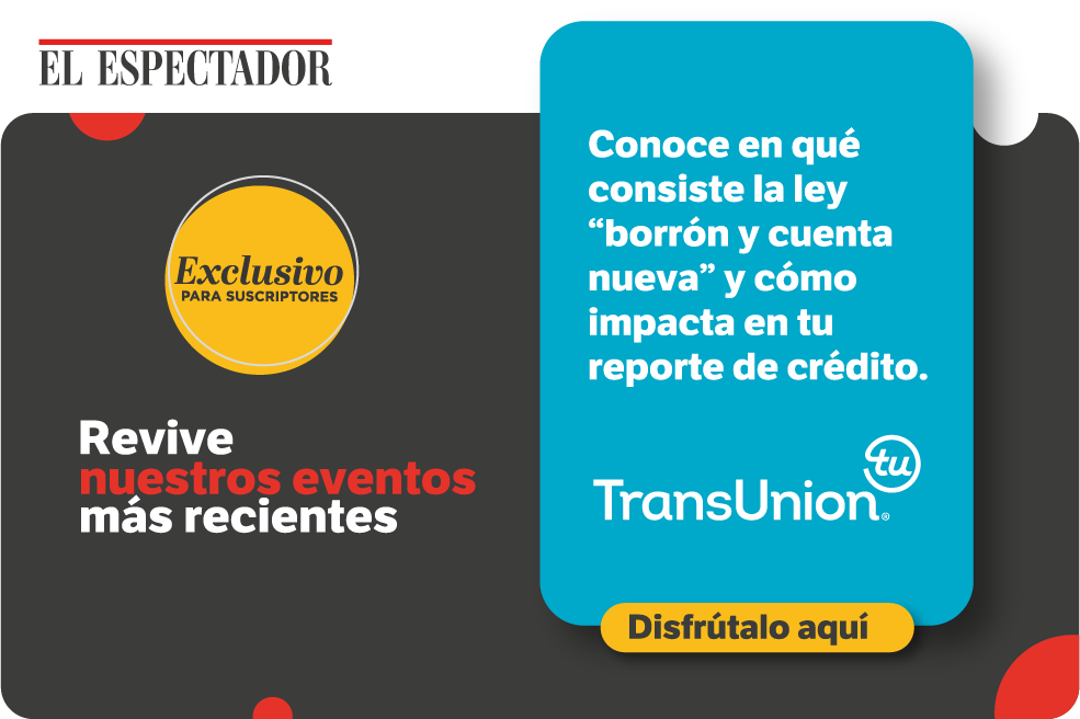 El Espectador en alianza con TransUnion, despejaron dudas sobre la ley “borrón y cuenta nueva”.