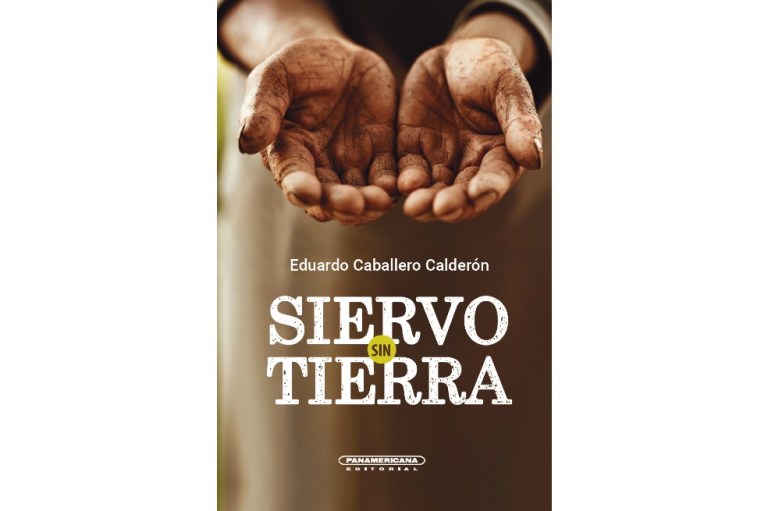 “Siervo sin tierra”, una obra en tensión