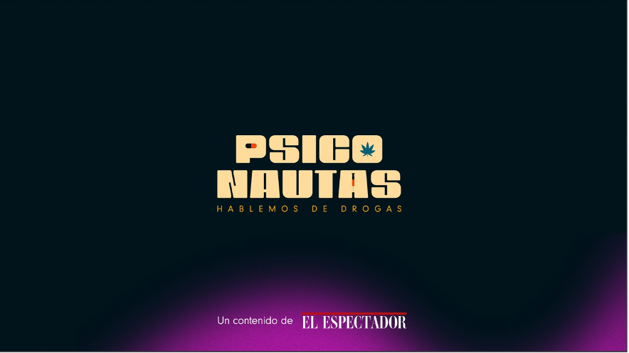 Psiconautas es el nuevo espacio que presenta El Espectador con un objetivo fundamental: abrir un lugar seguro para debatir, conversar, analizar, investigar, pero sobre todo, para entender el fenómeno de las drogas.