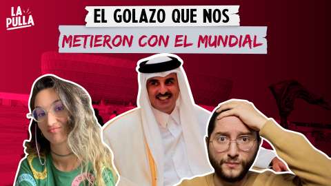 ¿Por qué tanto escándalo con Qatar 2022? | La Pulla