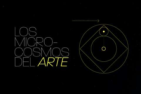 Los microcosmos del arte