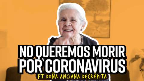 La Pulla: Consejos para salvar a los ancianos del coronavirus