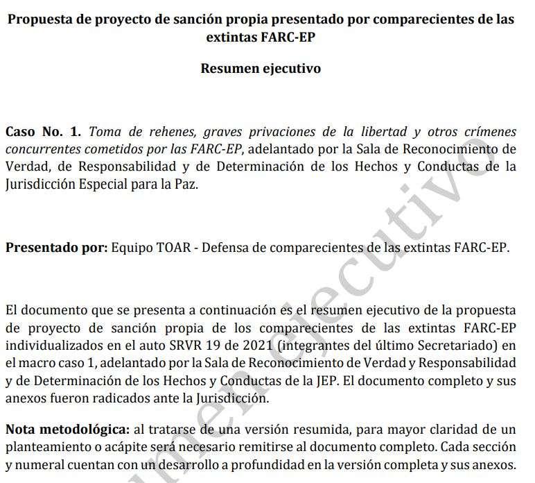 Así inicia el documento que los ex Farc le presentaron a la JEP el pasado 27 de septiembre y en el que se contemplan las propuestas sobre sanciones propias por el Caso 01 de secuestro.