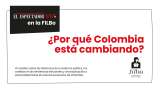 ¿Por qué Colombia está cambiando?