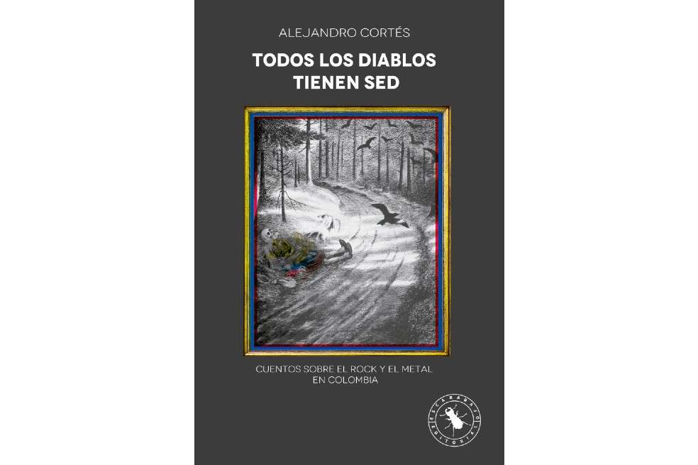 Este cuento fue tomado del libro "Todos los diablos tienen sed" de Escarabajo Editorial, 2022.