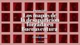 Los mapas de la desaparición forzada en Buenaventura