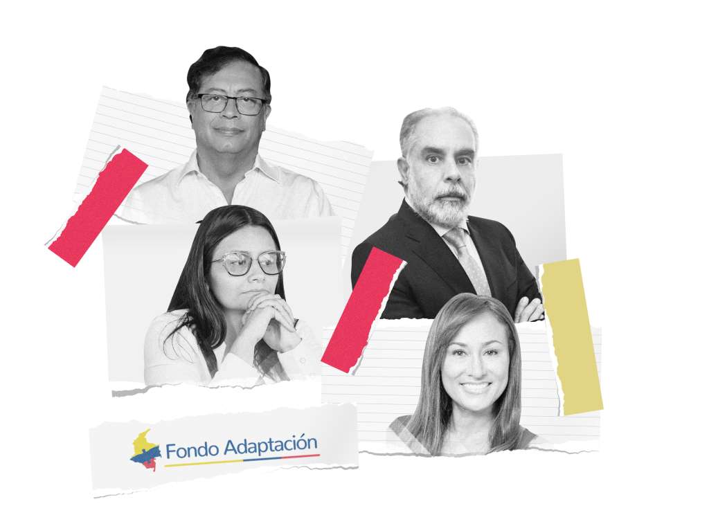 Fondo de Adaptación, rastrean contratos y movidas durante gobierno Petro