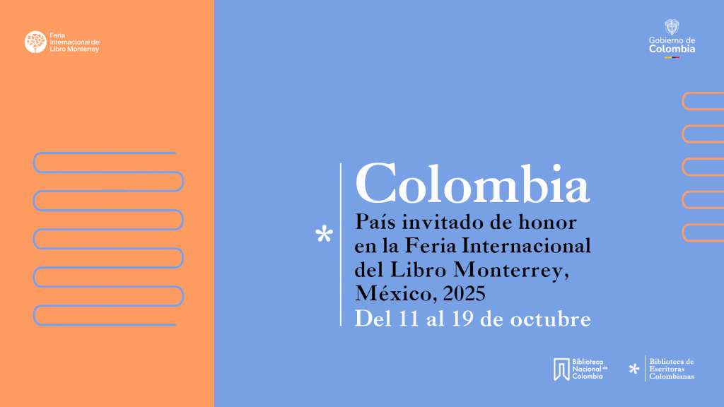 El stand de Colombia en la FIL Monterrey ocupará 200 metros cuadrados e incluirá programación para todas las edades, desde poesía hasta literatura infantil.