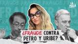 ¿Hubo fraude en Colombia? Explicamos el desastre | La Pulla