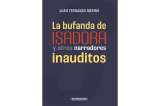 La bufanda de Isadora y otros narradores inauditos (Por capítulos)