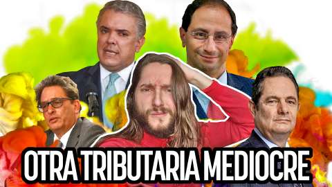 La Pulla: La nueva reforma tributaria es como el gobierno de Duque: mediocre