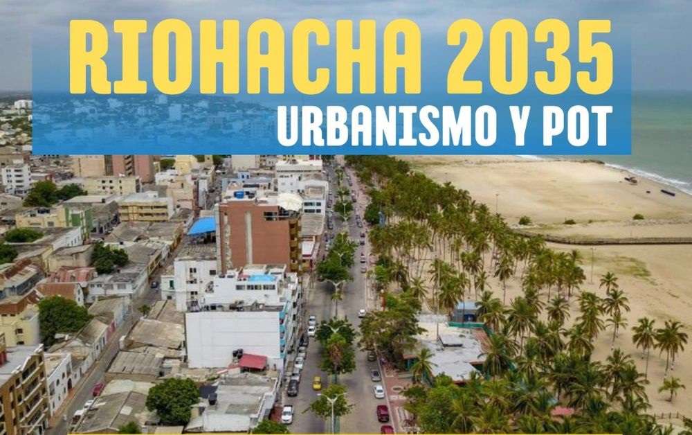Riohacha y urbanismo
