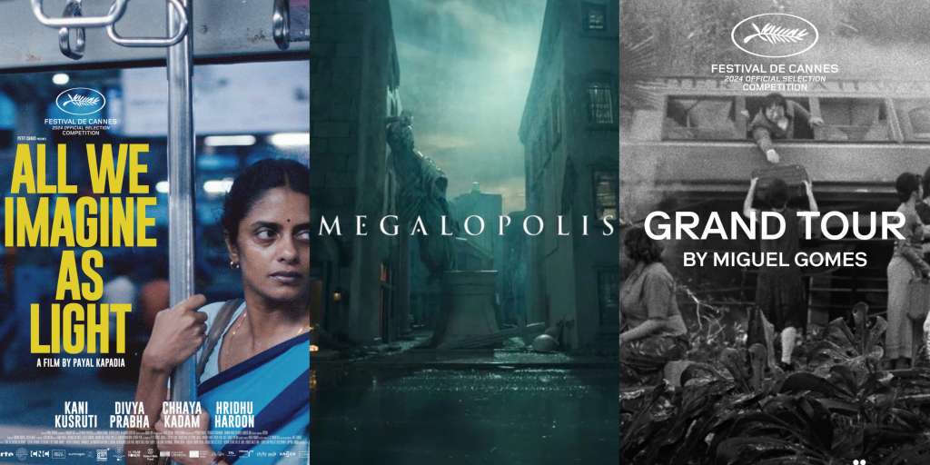 "All we imagines as light", "Megapolis" y "Grand tour" son algunos de los filmes para esperados en Cannes 2024.