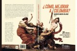Once ideas para mejorar a Colombia
