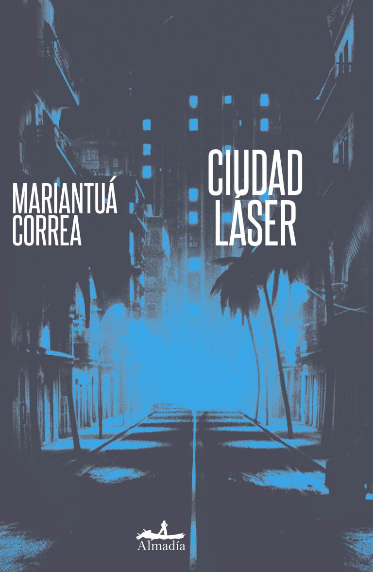Los cuerpos cuentan una historia: entrevista a Mariantuá Correa sobre Ciudad Láser