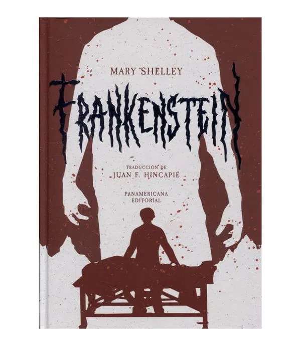 Portada del libro "Frankenstein", con traducción de Juan F. Hincapié, la primera realizada en el país. La novela fue editado en abril de 2018.