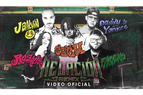 Rosalía, Daddy Yankee, Balvin y Farruko juntos en remix de “Relación” de Sech