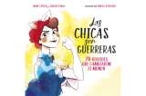 "Algunas de las personas más excepcionales en la historia fueron mujeres"