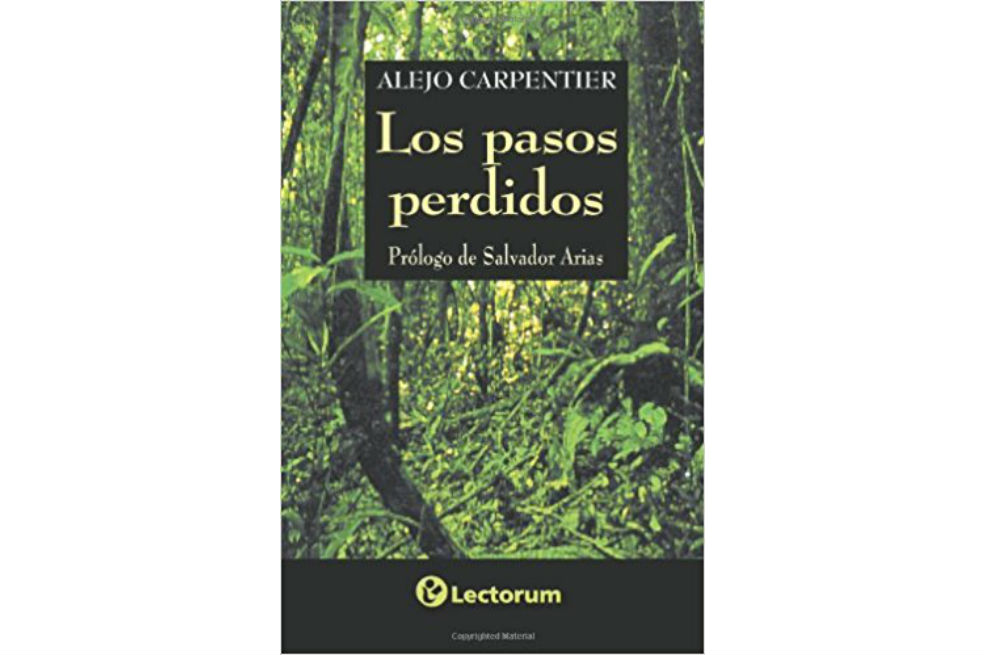 Portada del libro "Los pasos perdidos" del escritor cubano Alejo Carpentier / Cortesía