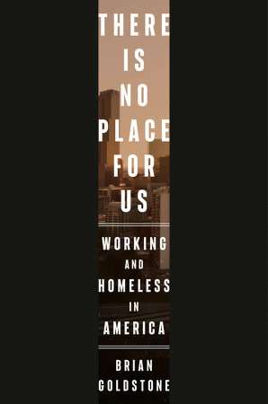 “There is no place for us” de Brian Goldstone