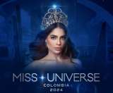Miss Universe Colombia 2024: conoce fecha, lugar y hora de la nueva edición
