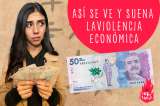 Así suena y se ve la violencia económica