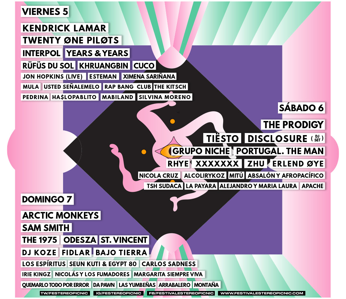 Cartel día por día del Festival Estéreo Picnic 2019.CortesíaSábado 6 de abrilSe presentará por primera vez en Colombia y en exclusiva para Sudamérica, The Prodigy. Este día marcará la fiesta en el décimo aniversario con Tiësto, Disclosure (Dj Set), Grupo Niche, Zhu, Nicola Cruz, Mitú, La Payara, Meridian Brothers y Absalón y Afropacífico. Portugal.The Man, Rhye, Erlend Øye y Alejandro y María Laura; el rap se sentirá en las voces de Alcolirykoz, Apache y TSH Sudaca.