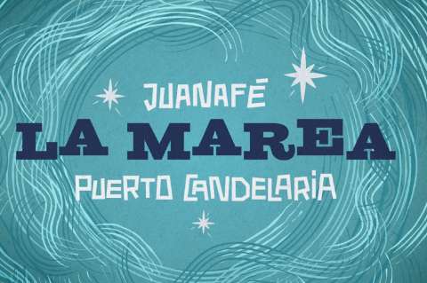 La Marea: una explosión de energía de Puerto Candelaria junto a JuanaFe