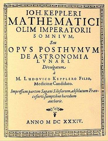 Portada de "El Sueño o la Astronomía de la Luna de Johannes Kepler".ArchivoTambién fuimos a la Luna de la mano de Julio Verne (1828-1905) gracias a su imaginación y a un gigantesco cañón que tenía una potencia tal que podía impulsar una nave en forma de proyectil contra la cara de la Luna, como después lo recreó Georges Meliés a comienzos del siglo XX en una película basada en la novela de Verne.