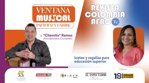 Ventana musical: “Chemita” Ramos; Revista: Icetex y regalías