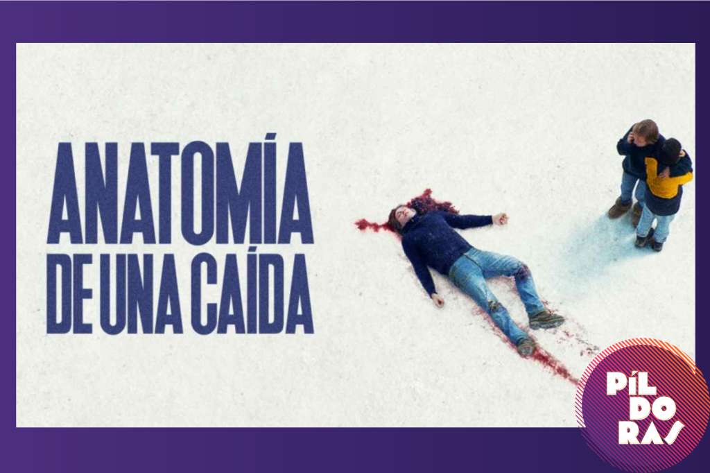 Píldoras Anatomía de una caída