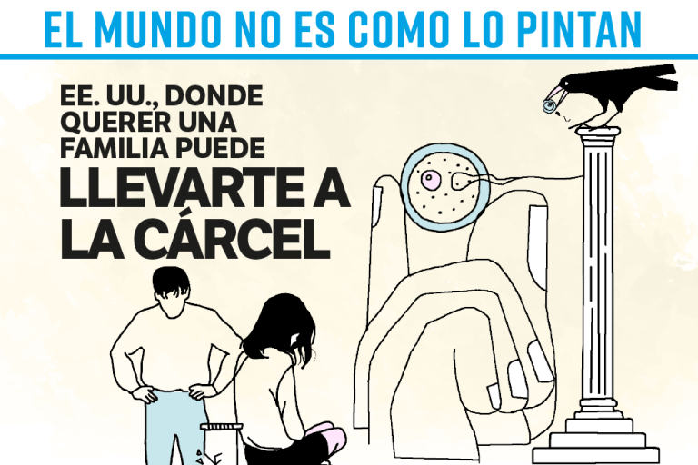 EE. UU., donde querer una familia podría llevarte a la cárcel.