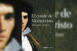 Leer es entrar en la eternidad: el valor de “El conde de Montecristo” en tiempos digitales